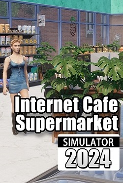 Internet Cafe & Supermarket Simulator 2024 скачать торрент