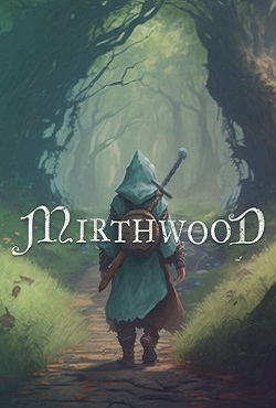 Mirthwood скачать торрент