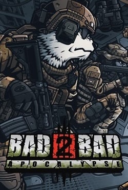 Bad 2 Bad Apocalypse скачать торрент