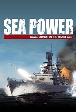 Sea Power : Naval Combat in the Missile Age скачать торрент