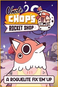 Uncle Chops Rocket Shop скачать торрент