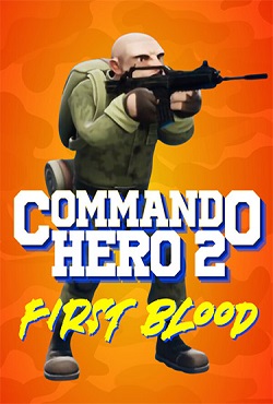 Commando Hero 2 First Blood скачать торрент