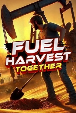 Fuel Harvest Together скачать торрент