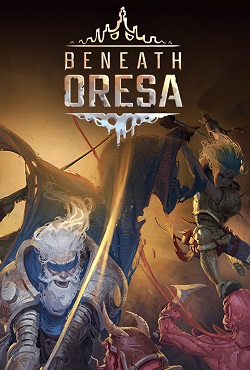 Beneath Oresa скачать торрент