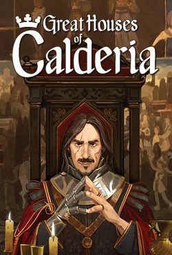 Great Houses of Calderia скачать торрент