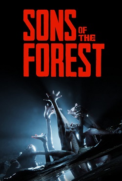 Sons of the Forest скачать торрент