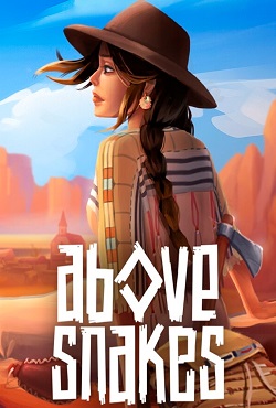 Above Snakes скачать торрент