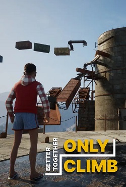 Only Climb Better Together скачать торрент