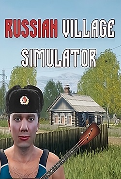 Russian Village Simulator скачать торрент