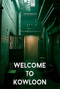 Welcome to Kowloon скачать торрент