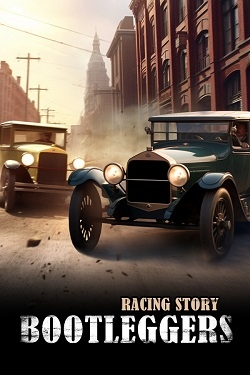Bootleggers Mafia Racing Story скачать торрент