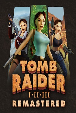 Tomb Raider I-III Remastered Starring Lara Croft скачать торрент