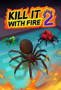 Kill It With Fire 2 скачать торрент