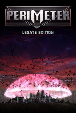 PERIMETER Legate Edition скачать торрент