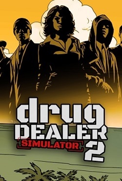Drug Dealer Simulator 2 скачать торрент