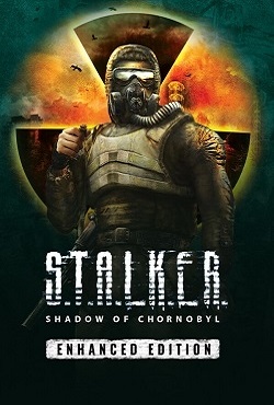 S.T.A.L.K.E.R. Shadow of Chornobyl Enhanced Edition скачать торрент