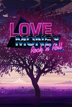 Love, Money, RocknRoll скачать торрент