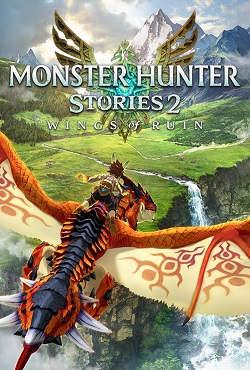 Monster Hunter Stories 2 Wings of Ruin скачать торрент
