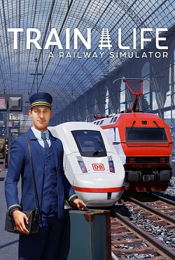 Train Life A Railway Simulator скачать торрент