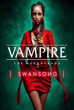 Vampire The Masquerade Swansong скачать торрент