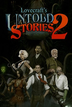 Lovecrafts Untold Stories 2 скачать торрент