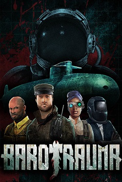 Barotrauma скачать торрент