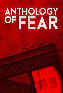 Anthology of Fear скачать торрент