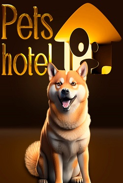 Pets Hotel скачать торрент