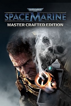 Warhammer 40000 Space Marine Master Crafted Edition скачать торрент