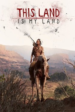 This Land Is My Land скачать торрент