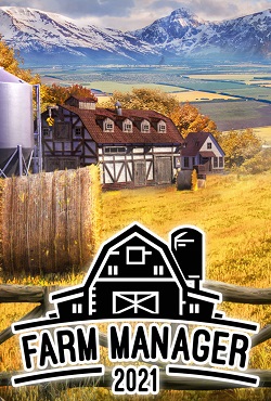Farm Manager 2021 скачать торрент