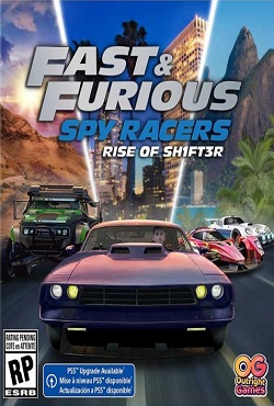 Fast & Furious Spy Racers Rise of SH1FT3R скачать торрент