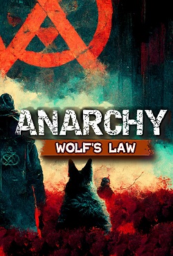 Anarchy Wolfs law скачать торрент