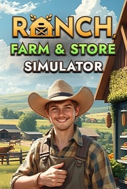Ranch Farm and Store Simulator скачать торрент