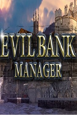 Evil Bank Manager скачать торрент