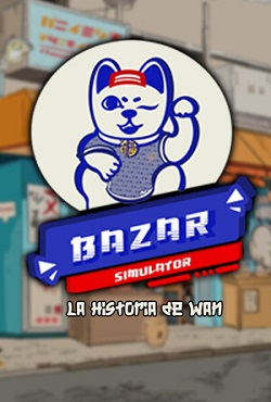 Bazar Simulator The Wan Story скачать торрент