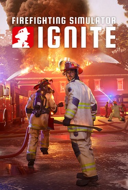 Firefighting Simulator Ignite скачать торрент