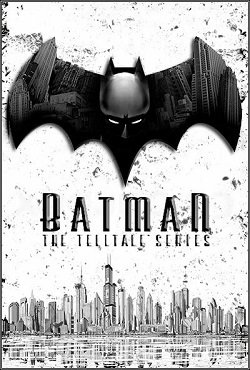 Batman: The Telltale Series - Episode 1-5 скачать торрент