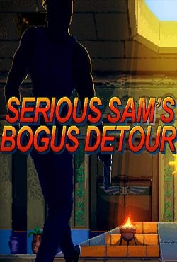 Serious Sams Bogus Detour Serious Sams Bogus Detour скачать торрент