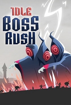 IDLE BOSS RUSH скачать торрент