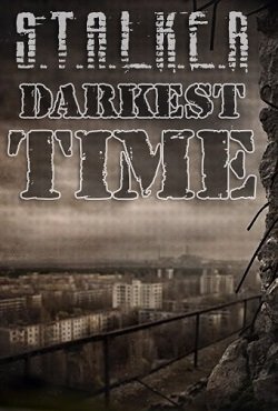 Сталкер Тень Чернобыля Darkest Time скачать торрент